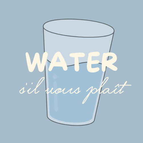 Water s&#39;il vous plaît